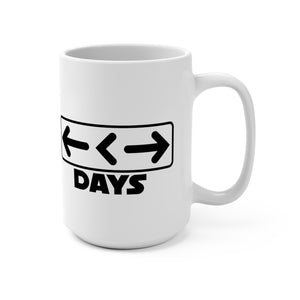 Better days - mug