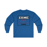 Same today - long sleeve