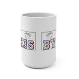 By His stripes - mug