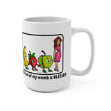 Fruit of my womb - mug