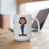 Standing on the Word (F) - mug