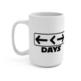 Better days - mug