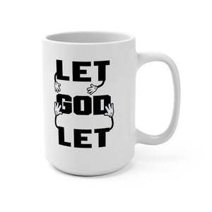 Let go and let God - mug