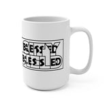 Blessed in the city and blessed in the field - mug