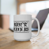 Blessed in the city and blessed in the field - mug