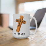 All for you - mug