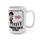 Thankful for my haters - mug