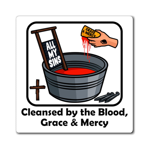 Cleansed by the blood - magnet