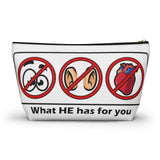 What HE has for you -  accessory pouch