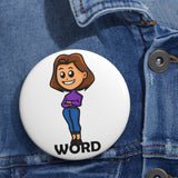 Standing on the word (F) - pin button