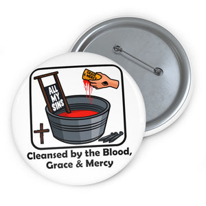 Cleansed by the blood - pin button