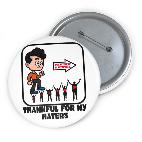 Thankful for my haters - pin button