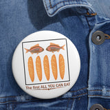 The first all you can eat - pin button