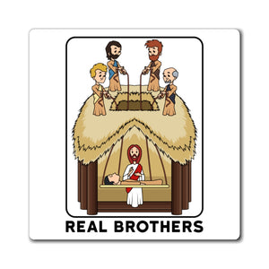 Real brothers - magnet