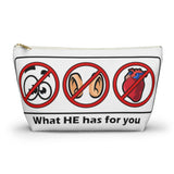 What HE has for you -  accessory pouch