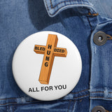 All for you - pin button