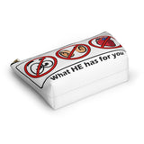 What HE has for you -  accessory pouch