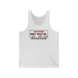 Mercy and grace will follow me - tank top