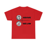 Above and not below - cotton tee