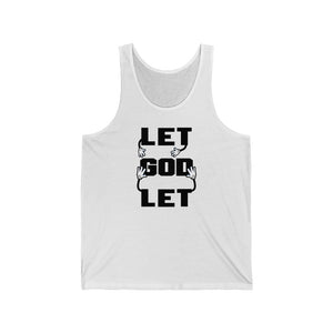 Let go and let God - tank top