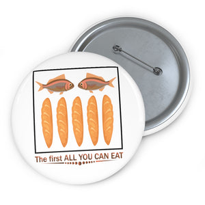 The first all you can eat - pin button