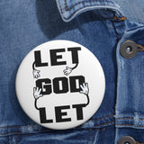 Let go and let God - pin button