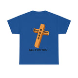 All for you - cotton tee