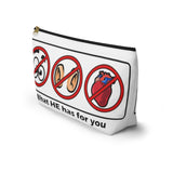 What HE has for you -  accessory pouch