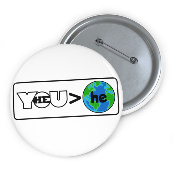 HE is greater in you - pin button