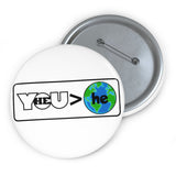 HE is greater in you - pin button