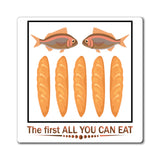 The first all you can eat - magnet