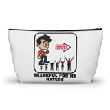 Thankful for my haters - accessory pouch